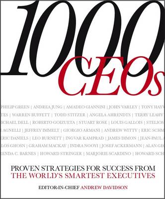 1000 CEOs - Davidson, Andrew (Editor-in-chief), and Bolmeijer, Marjan (Contributions by), and Goldsmith, Marshall (Contributions by)