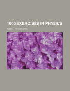 1000 Exercises in Physics