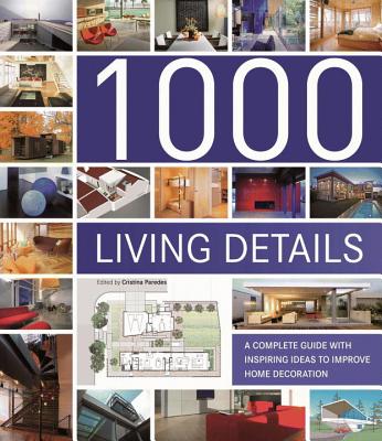 1000 Living Details - Paredes, Cristina (Editor)