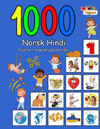 1000 Norsk Hindi Illustrert Tosprklig Ordforrd (Fargerik Utgave): Norwegian-Hindi Language Learning