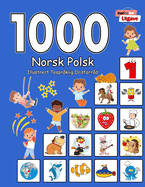 1000 Norsk Polsk Illustrert Tospr?klig Ordforr?d (Svart og Hvit Utgave): Norwegian Polish Language Learning