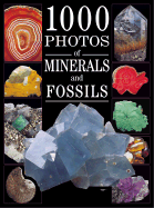 1000 Photos of Minerals and Fossils - Eid, Alain