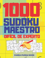 1000 Sudoku Maestro Dif?cil de Experto: El Libro Rompecabezas Para Adultos - Juegos De L?gica Para Adultos