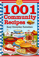 1001 Community Recipes: Easy Everyday Favorites - Cookbook Resources (Creator)