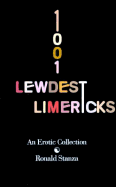 1001 Lewdest Limericks