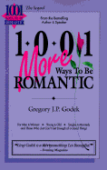 1001 More Ways to Be Romantic