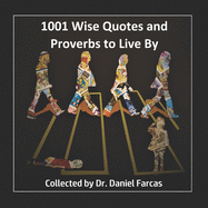 1001 Wise Quotes and Proverbs to Live By