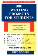 1001 Writing Projects for Students