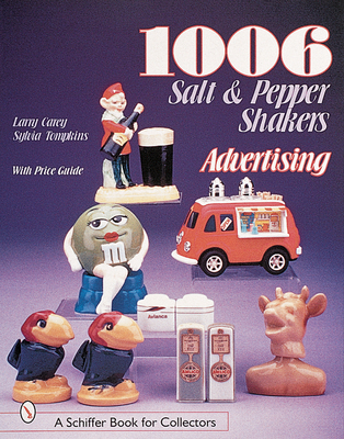 1006 Salt & Pepper Shakers: Advertising - Carey, Larry