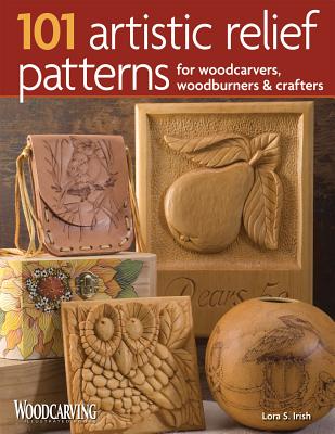 101 Artistic Relief Patterns for Woodcarvers, Woodburners & Crafters - Irish, Lora S