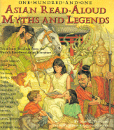 101 Asian Read Aloud Myths and Legends