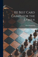 101 Best Card Games for the Family