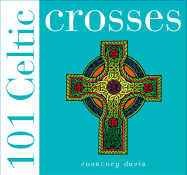101 Celtic Crosses