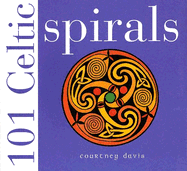 101 Celtic Spirals - Davis, Courtney