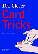 101 Clever Card Tricks - Cara Frost-Sharratt