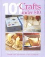 101 Craft Projects Under $10 - E Butterick and Company