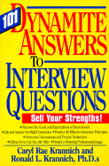 101 Dynamite Answers to Interview Questions, Fourth Edition: Sell Your Strengths!