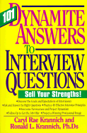 101 Dynamite Answers to Interview Questions: No More Sweaty Palms