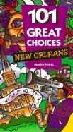 101 Great Choices: New Orleans