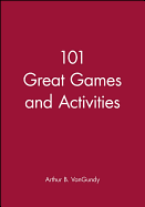 101 Great Games & Activities