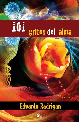101 gritos del alma - Conti, Tina, and Sanfiel, F P (Editor), and Aleman, Manuel (Editor)