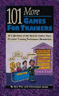 101 More Games for Trainers