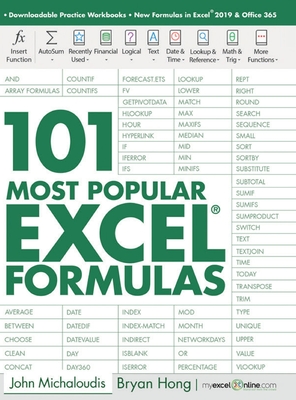101 Most Popular Excel Formulas - Michaloudis, John, and Hong, Bryan
