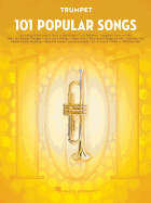 101 Popular Songs: For Trumpet