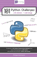101 Python Challenges: With Solutions / Code Listings