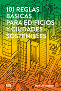 101 Reglas Bsicas Para Edificios Y Ciudades Sostenibles