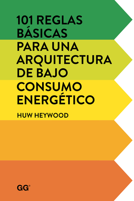 101 Reglas Bßsicas Para Una Arquitectura De Bajo Consumo Energ?tico By ...