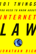 101 Things You Need to Know about Internet Law