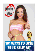101 Ways to Lose Your Belly Fat