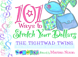 101 Ways to Stretch Your Dollars