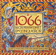 1066: The Crown, the Comet & the Conqueror - Hobbs, David, Mr.