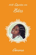 108 Quotes On Bliss
