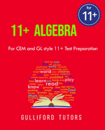 11+ Algebra: for 11+ CEM and GL style test preparation