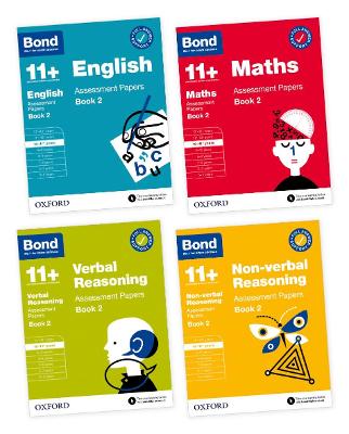 11+: Bond 11+ English, Maths, Non-verbal Reasoning, Verbal Reasoning Assessment Papers: Book 2 10-11+ Years Bundle - Bond 11+, and Lindsay, Sarah