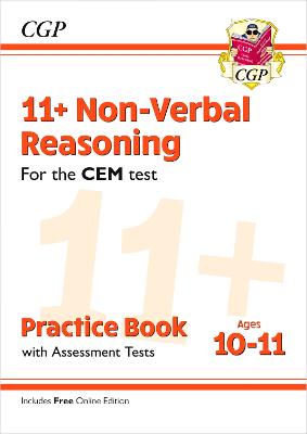 11+ CEM Non-Verbal Reasoning Practice Book & Assessment Tests - Ages 10-11 (with Online Edition): for the 2025 exams - CGP Books (Editor)