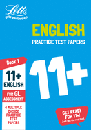 11+ English Practice Papers Book 1: For the 2025 Gl Assessment Tests