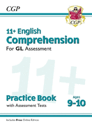 11+ GL English Comprehension Practice Book & Assessment Tests - Ages 9-10 (with Online Edition)