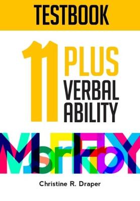 11 Plus Verbal Ability Testbook - Draper, Christine, and Draper, Phillip (Editor)