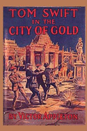 11 Tom Swift in the City of Gold