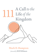 111: A Call to the Life of the Kingdom