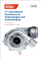 11th International Conference on Turbochargers and Turbocharging: 13-14 May 2014
