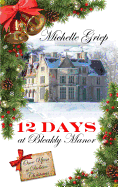 12 Days at Bleakly Manor