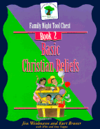 12 Family Times about Basic Christian Beliefs: Family Night Tool Chest, Book Two
