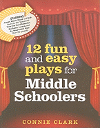 12 Fun and Easy Plays for Middle Schoolers