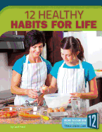 12 Healthy Habits for Life