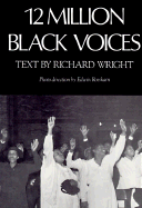 12 Million Black Voices: Photo Essay with Text